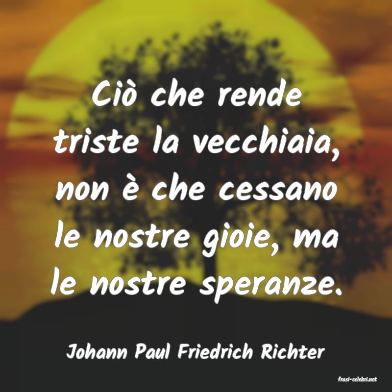 frasi di Johann Paul Friedrich Richter