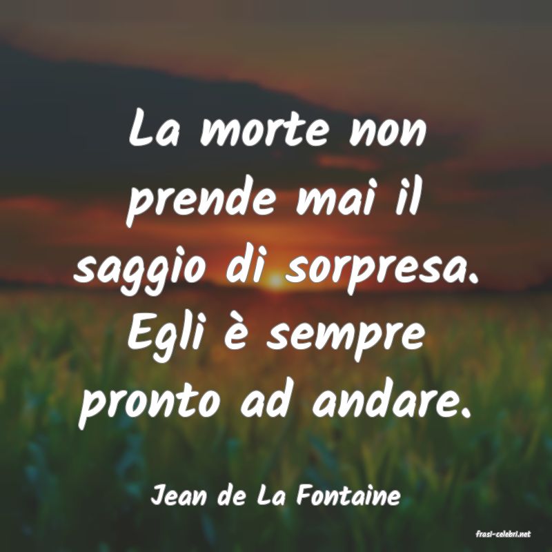 frasi di Jean de La Fontaine