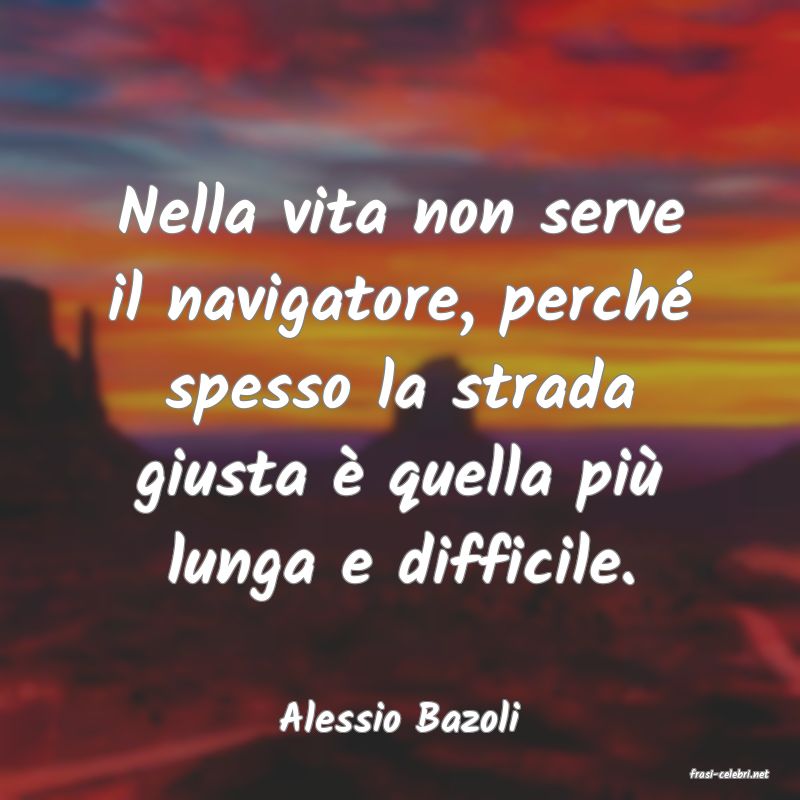 frasi di Alessio Bazoli