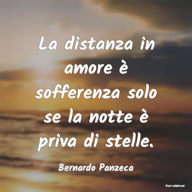 frasi di  Bernardo Panzeca
