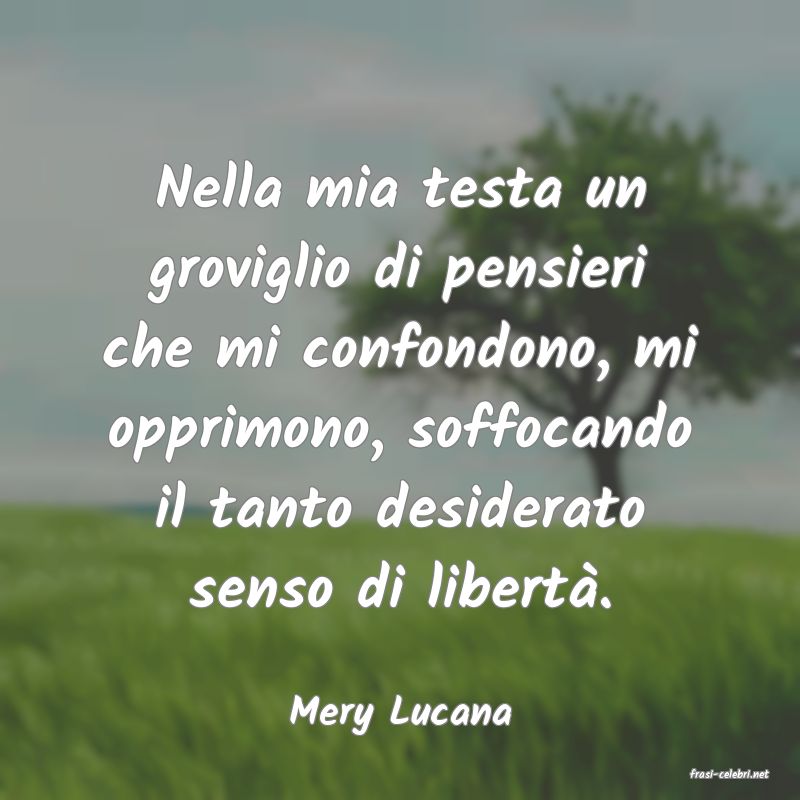 frasi di Mery Lucana