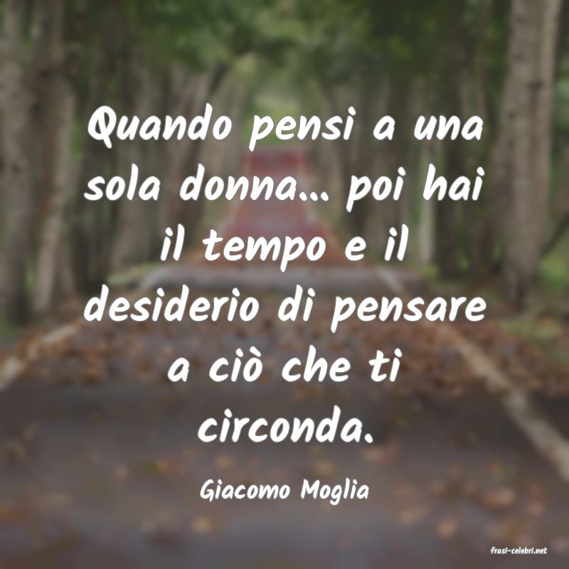 frasi di  Giacomo Moglia
