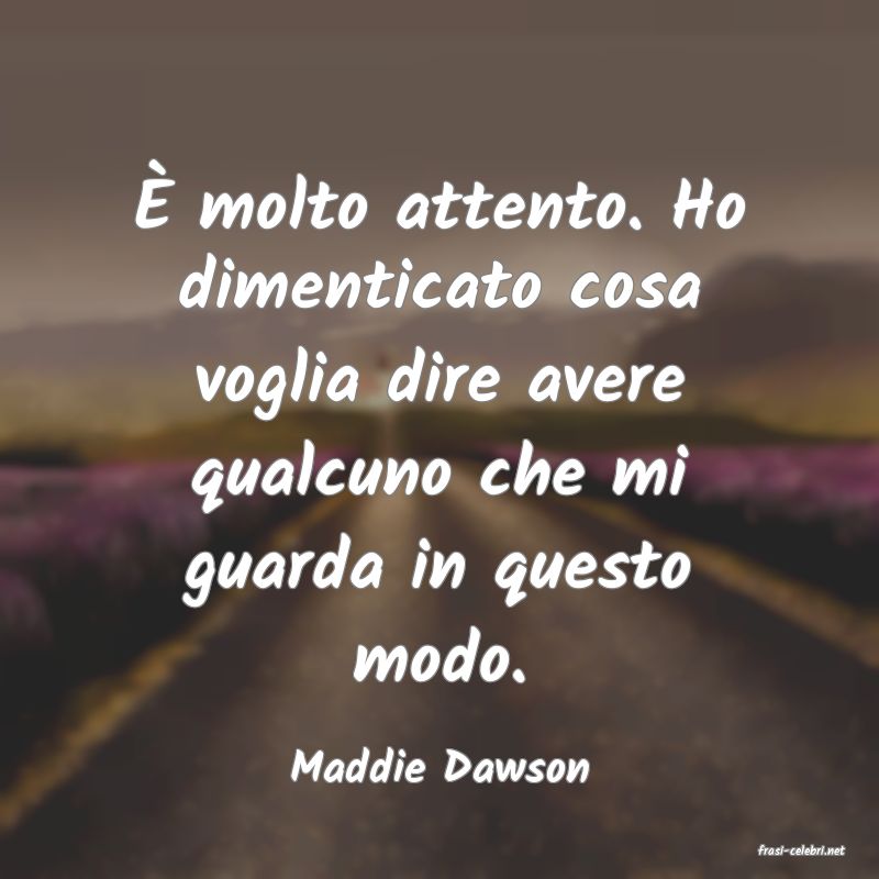 frasi di  Maddie Dawson
