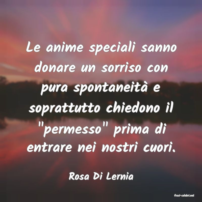 frasi di  Rosa Di Lernia
