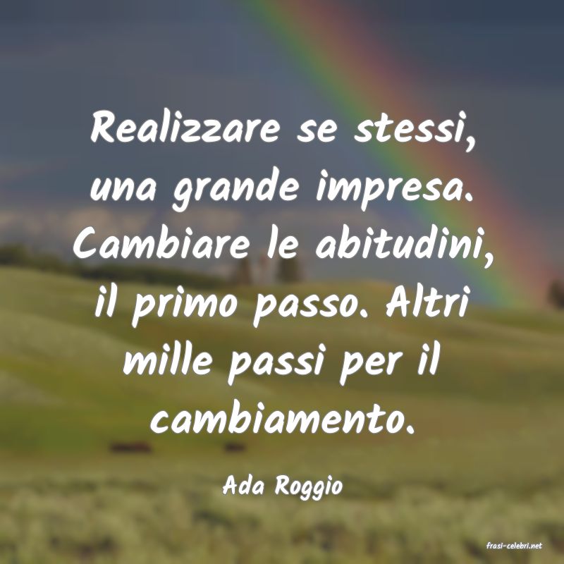 frasi di  Ada Roggio
