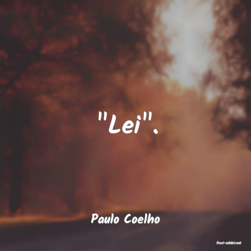 frasi di  Paulo Coelho
