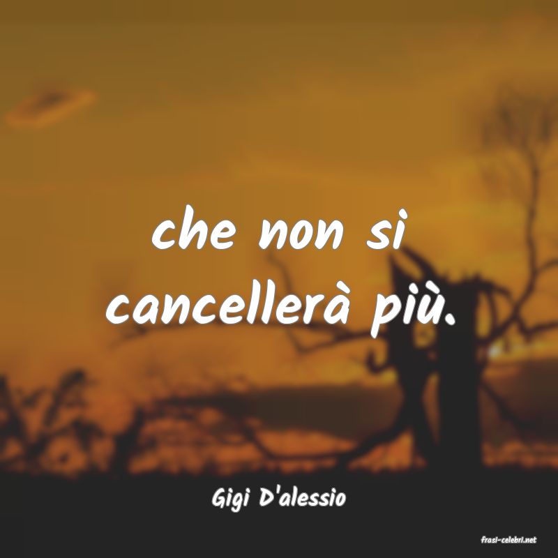 frasi di Gigi D'alessio