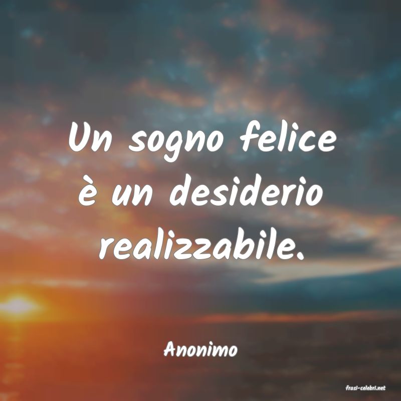 frasi di  Anonimo
