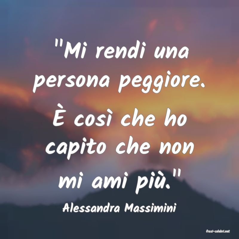 frasi di  Alessandra Massimini
