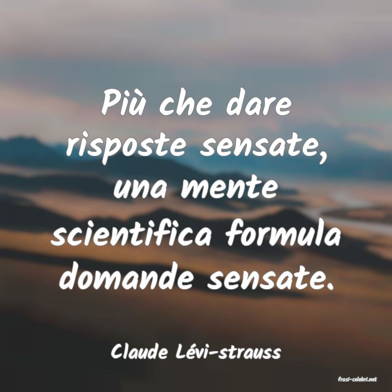 frasi di Claude Lvi-strauss