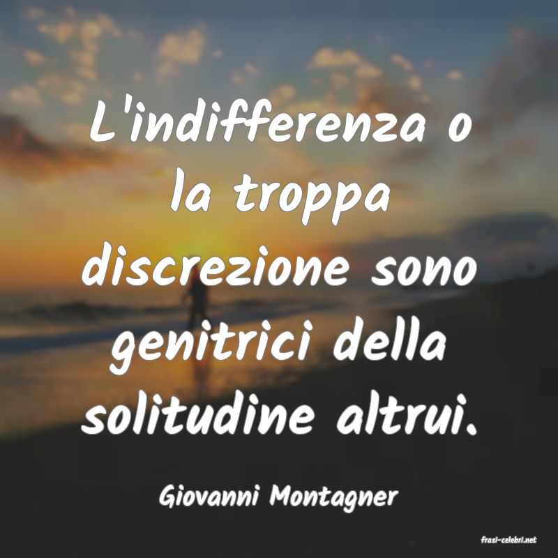 frasi di Giovanni Montagner