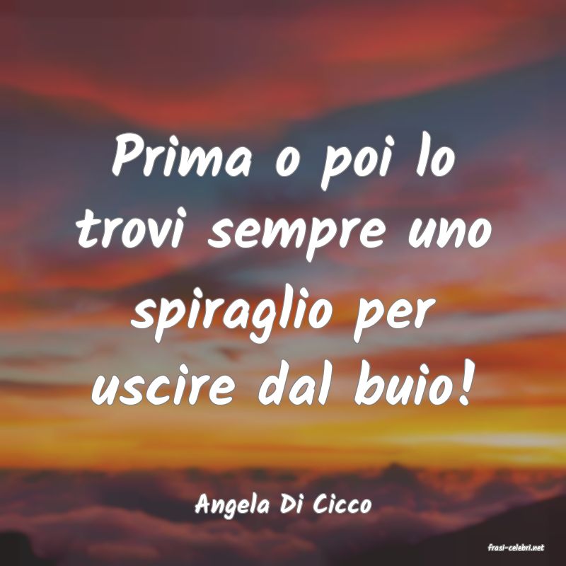frasi di Angela Di Cicco