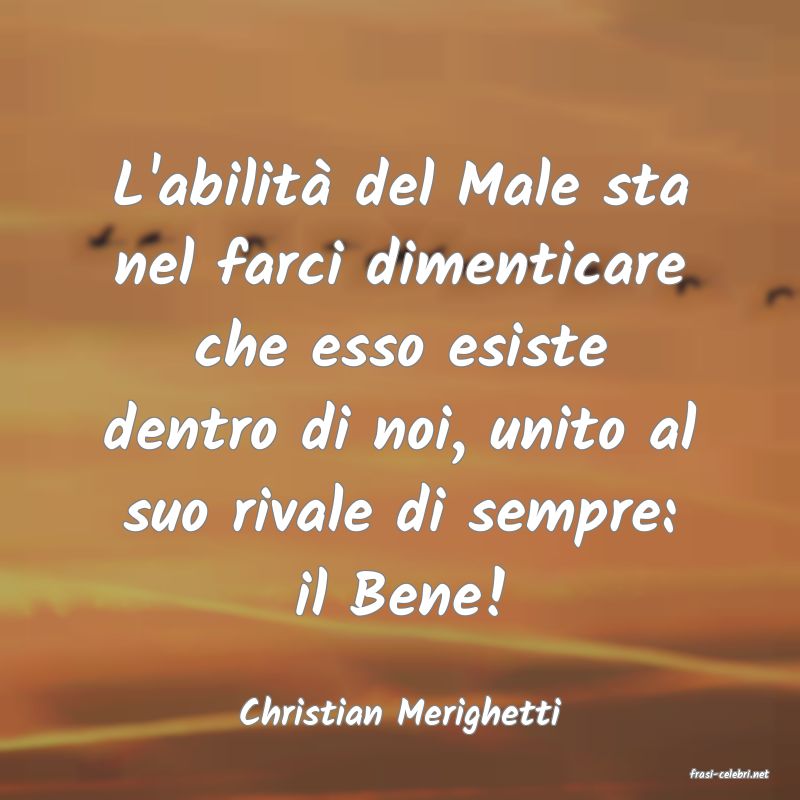 frasi di Christian Merighetti