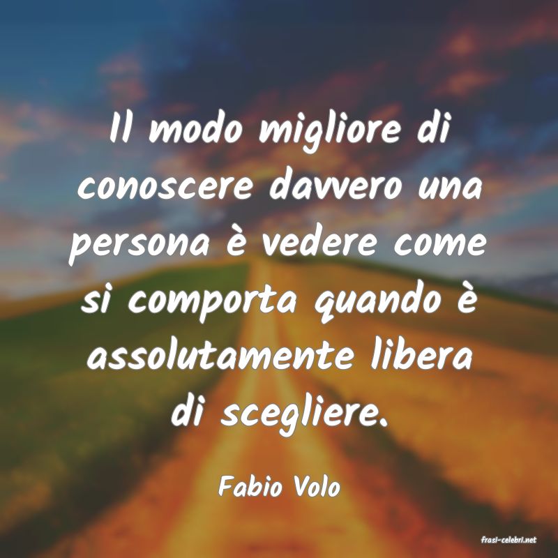 frasi di  Fabio Volo
