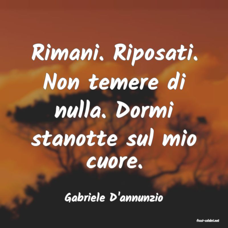 frasi di  Gabriele D'annunzio
