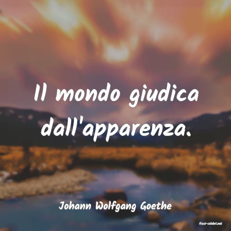 frasi di Johann Wolfgang Goethe