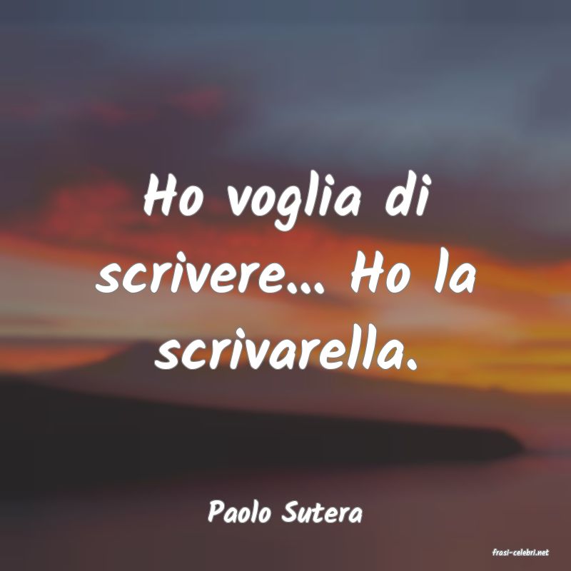 frasi di Paolo Sutera
