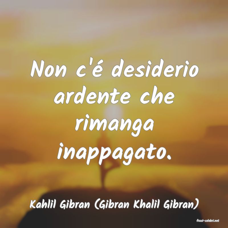 frasi di Kahlil Gibran (Gibran Khalil Gibran)