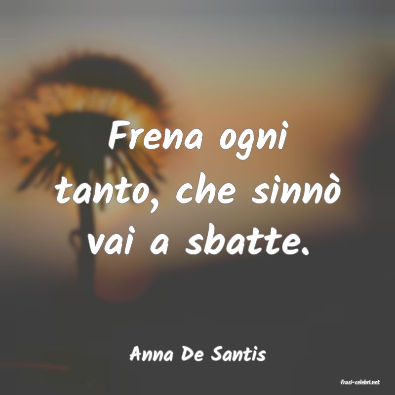 frasi di Anna De Santis