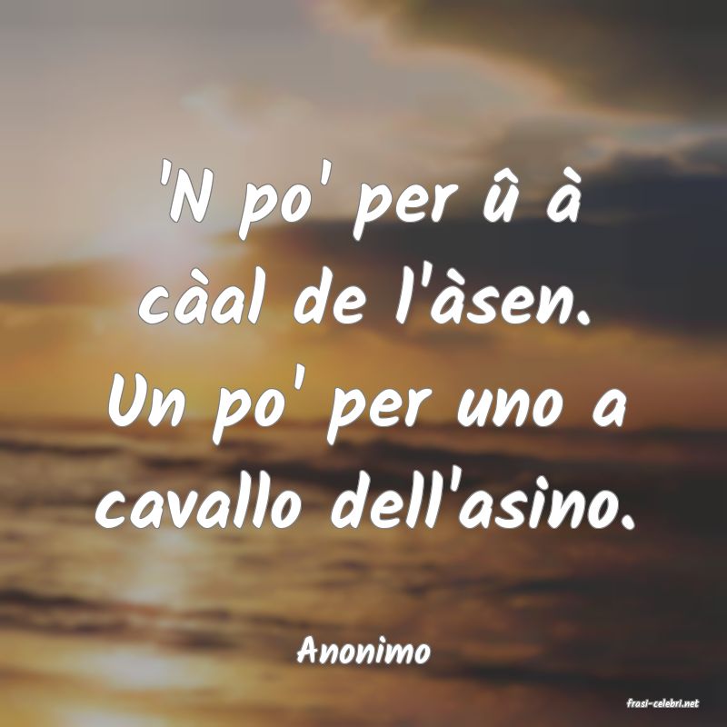 frasi di Anonimo