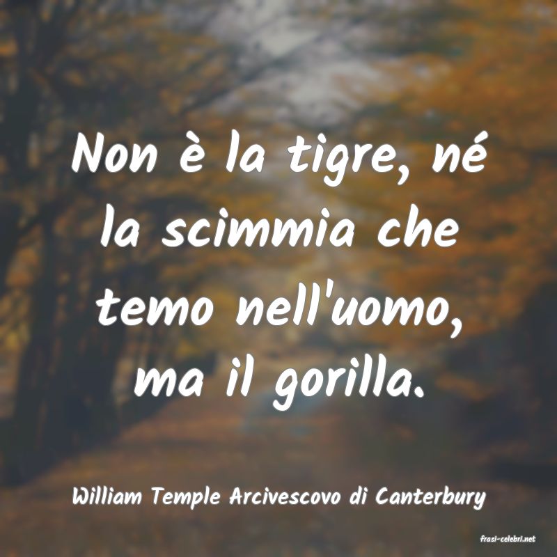 frasi di William Temple Arcivescovo di Canterbury