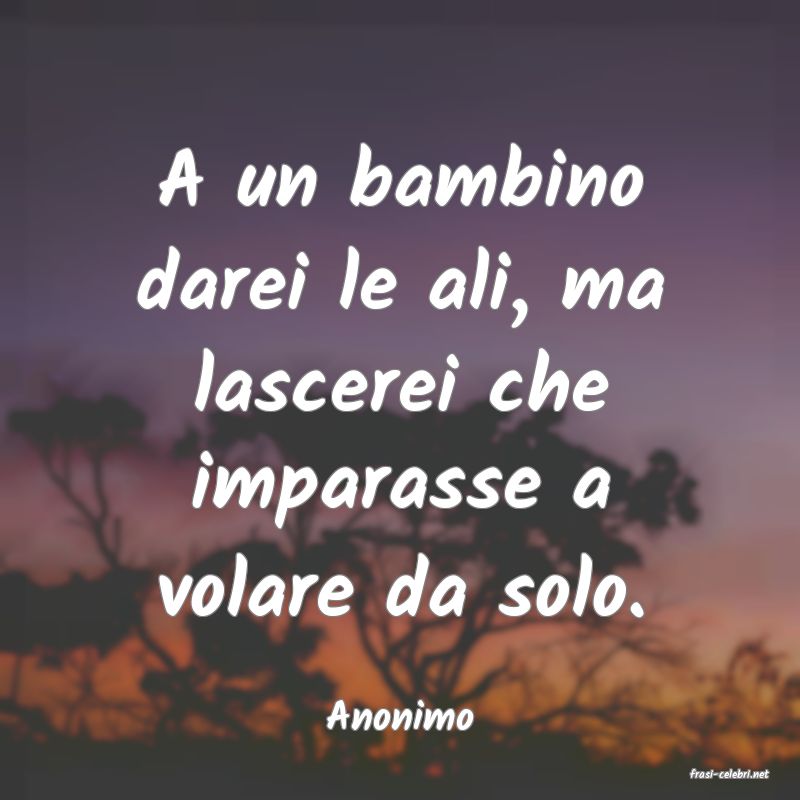 frasi di Anonimo