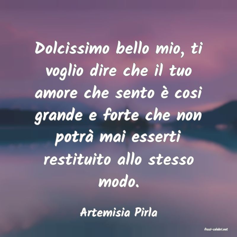 frasi di Artemisia Pirla