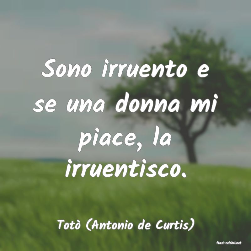 frasi di Tot (Antonio de Curtis)