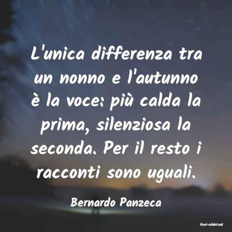 frasi di  Bernardo Panzeca
