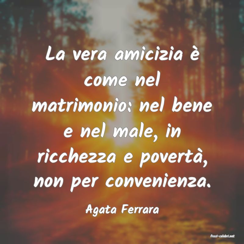 frasi di  Agata Ferrara
