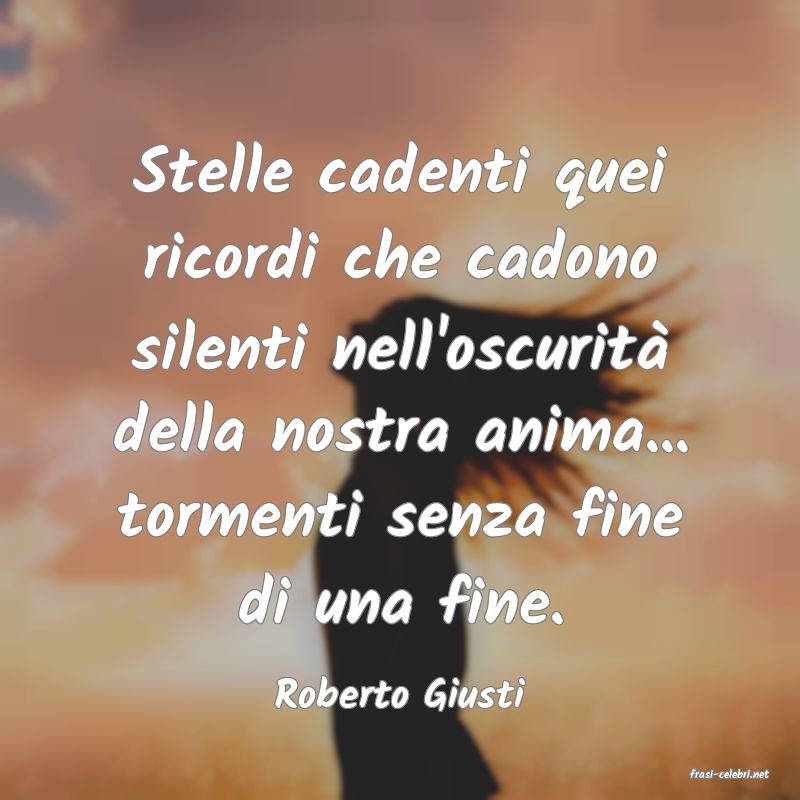 frasi di  Roberto Giusti
