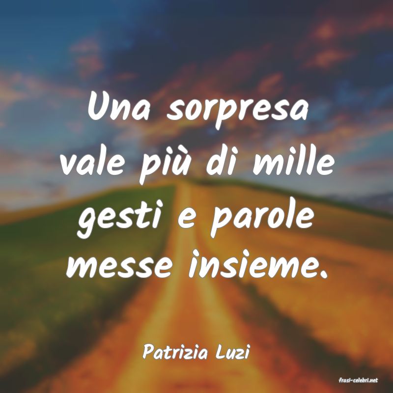 frasi di Patrizia Luzi