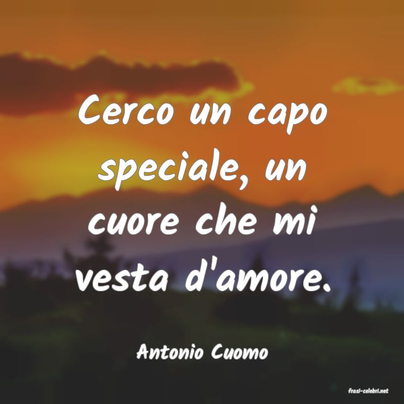 frasi di  Antonio Cuomo
