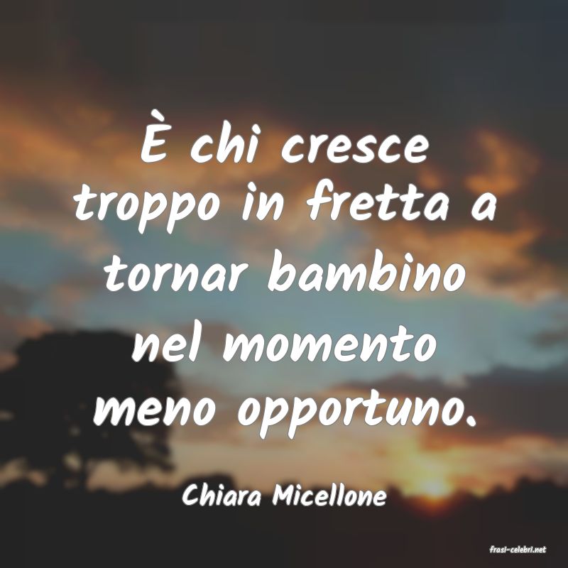 frasi di  Chiara Micellone
