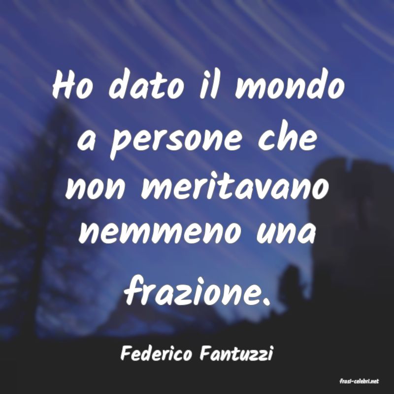 frasi di Federico Fantuzzi