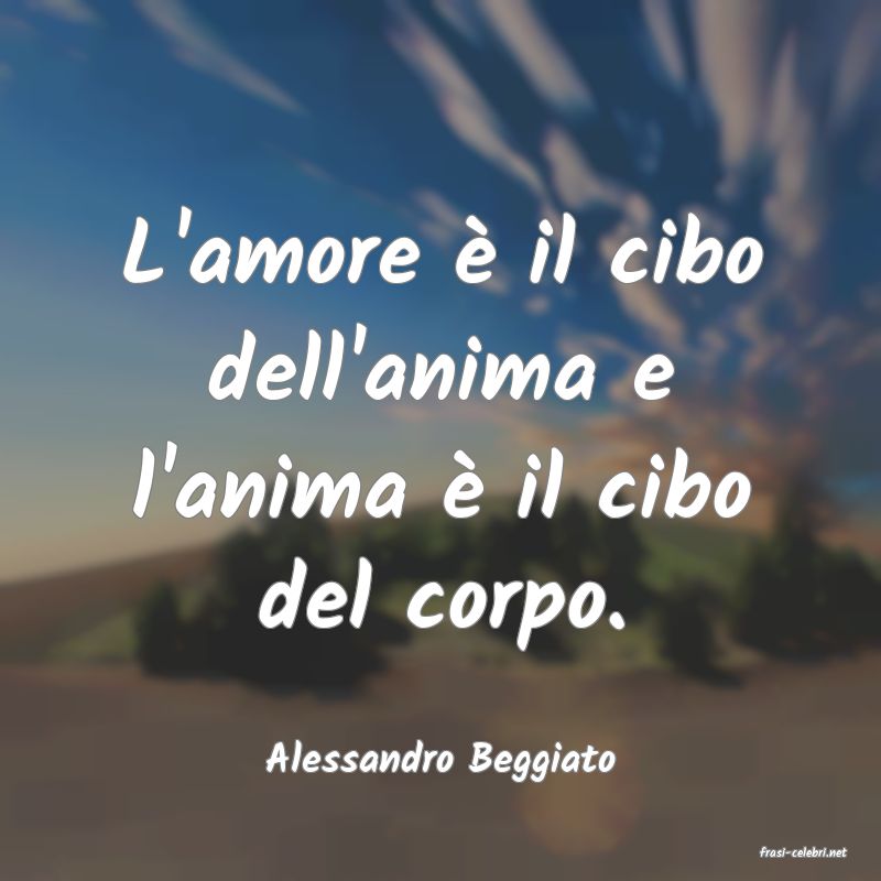 frasi di  Alessandro Beggiato
