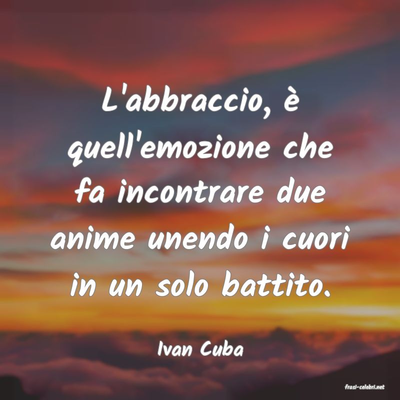 frasi di  Ivan Cuba
