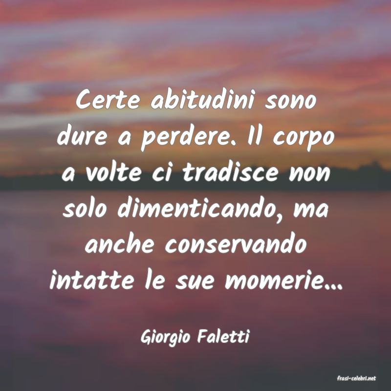 frasi di  Giorgio Faletti
