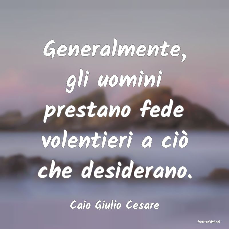 frasi di Caio Giulio Cesare