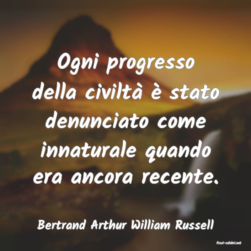 frasi di Bertrand Arthur William Russell