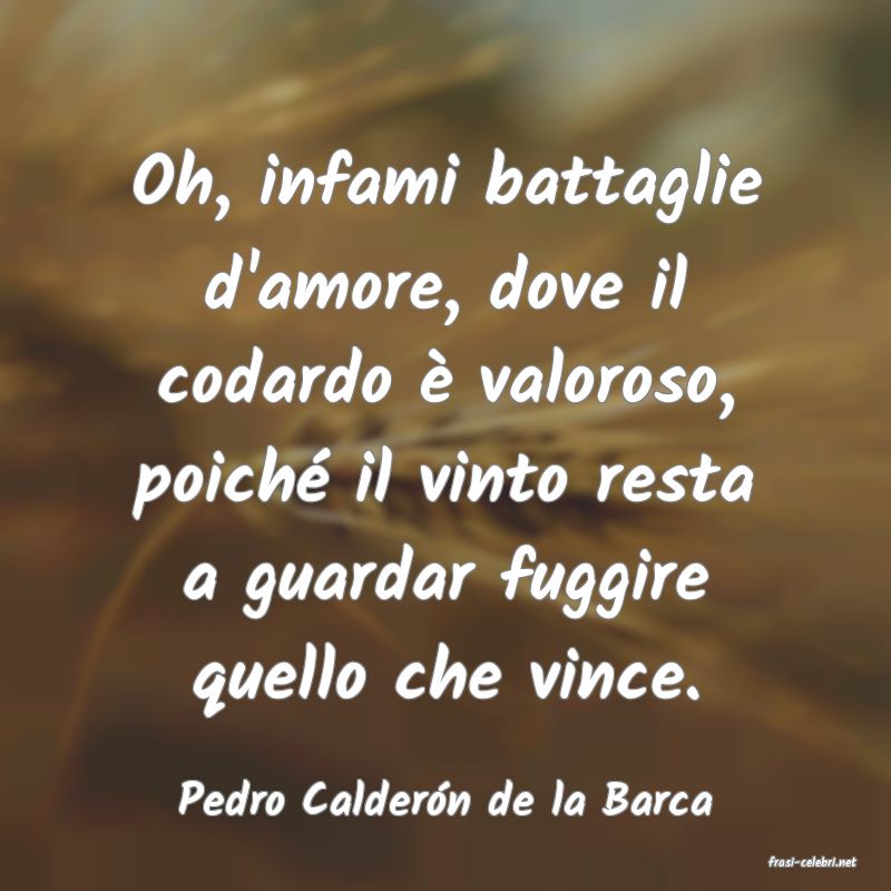frasi di Pedro Caldern de la Barca