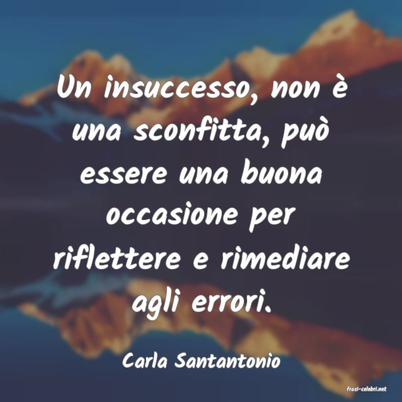 frasi di Carla Santantonio