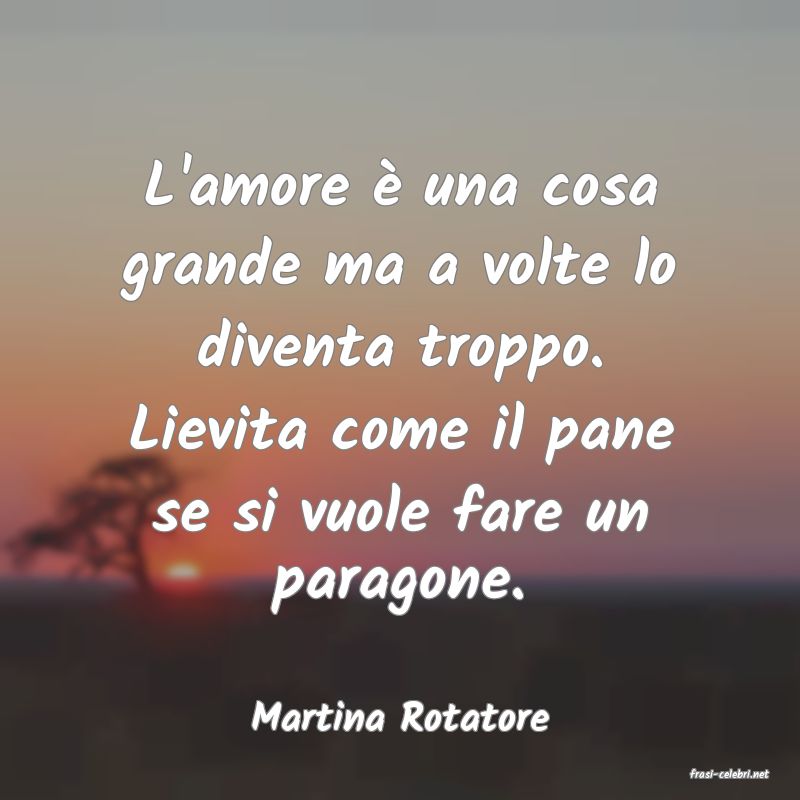 frasi di Martina Rotatore