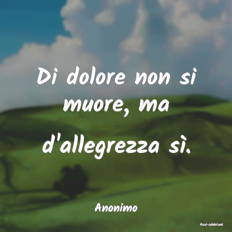 frasi di Anonimo