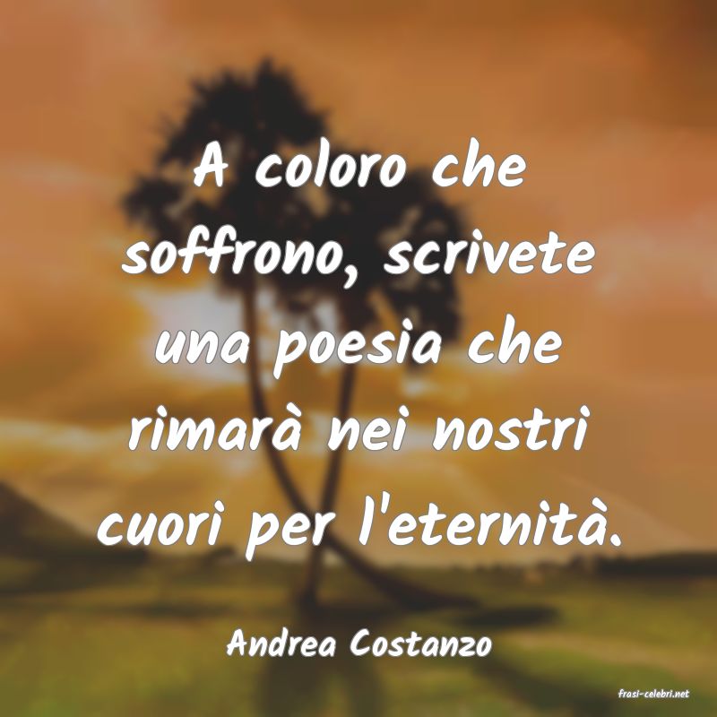 frasi di Andrea Costanzo
