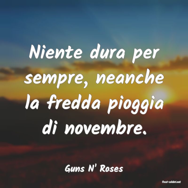 frasi di Guns N' Roses