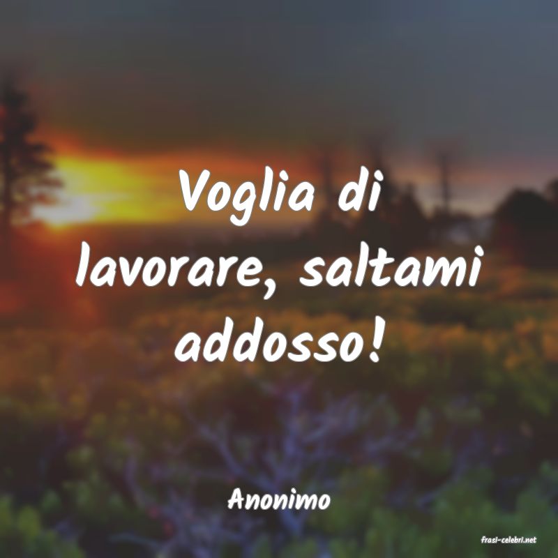 frasi di Anonimo