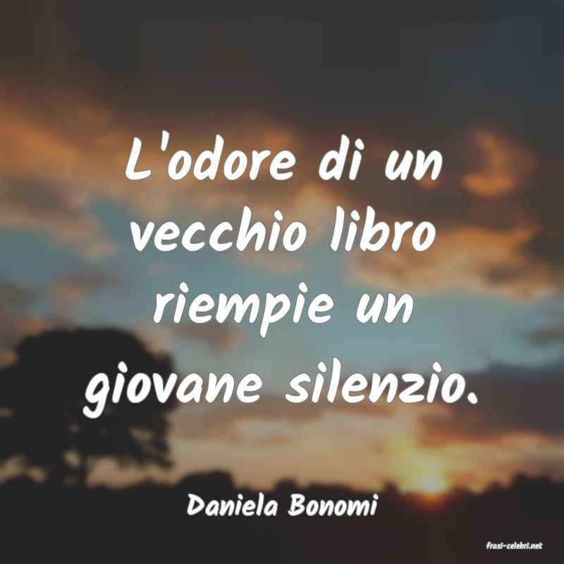 frasi di Daniela Bonomi
