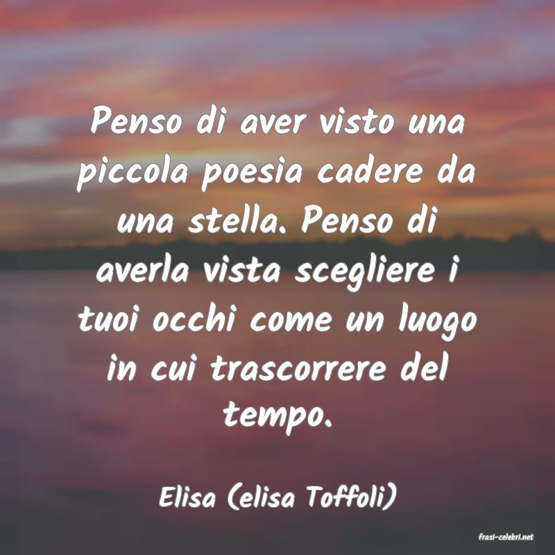 frasi di Elisa (elisa Toffoli)