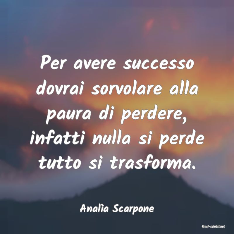 frasi di Anala Scarpone